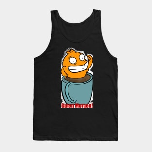 Guten Morgen! Tank Top